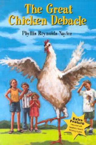 Kniha GREAT CHICKEN DEBACLE THE Phyllis Reynolds Naylor