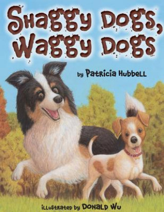 Kniha SHAGGY DOGS WAGGY DOGS Patricia Hubbell