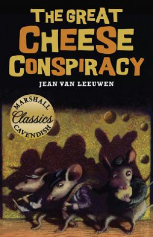 Książka GREAT CHEESE CONSPIRACY THE Jean Van Leeuwen