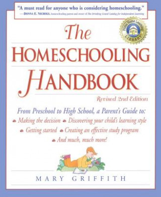 Carte Homeschooling Handbook Mary Griffith
