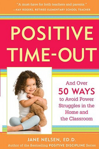 Könyv Positive Time-Out Jane Nelson