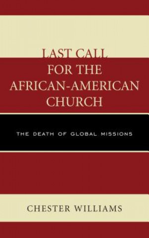 Buch Last Call for the African-American Church Chester Williams