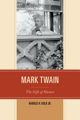 Книга Mark Twain Harold H. Kolb