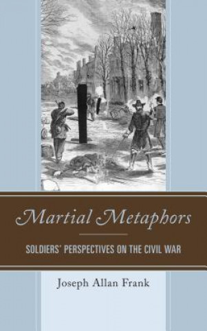 Könyv Martial Metaphors Joseph Allan Frank