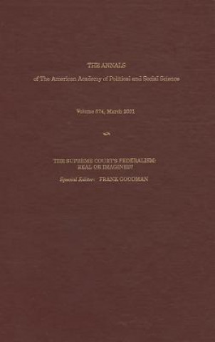 Könyv The Supreme Court's Federalism: Real or Imagined? Frank Goodman