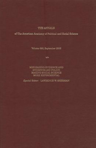 Knjiga Misleading Evidence and Evidence-Led Policy Lawrence W. Sherman