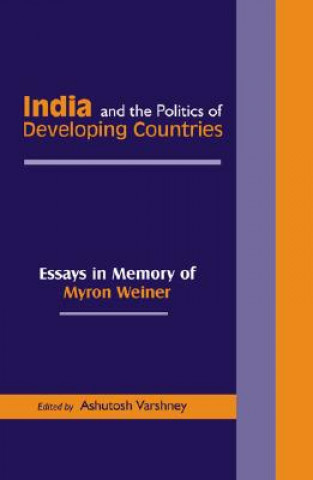 Книга India and the Politics of Developing Countries Ashutosh Varshney