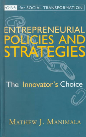 Kniha Entrepreneurial Policies and Strategies Mathew J. Manimala