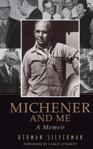 Carte Michener and Me: A Memoir Herman Silverman