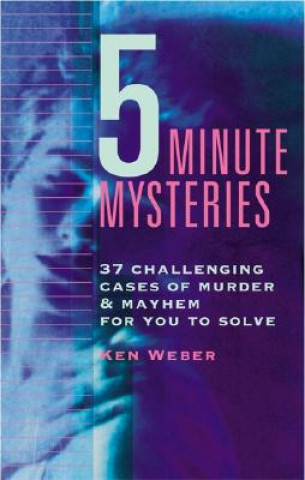 Knjiga 5 Minute Mysteries Ken Weber