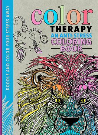 Knjiga Color Therapy: An Anti-Stress Coloring Book Cindy Wilde