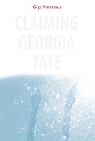 Livre Claiming Georgia Tate Gigi Amateau