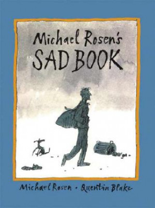 Könyv Michael Rosen's Sad Book Michael Rosen