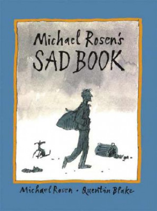 Book Michael Rosen's Sad Book Michael Rosen