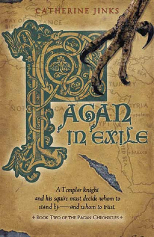 Könyv Pagan in Exile: Book Two of the Pagan Chronicles Catherine Jinks
