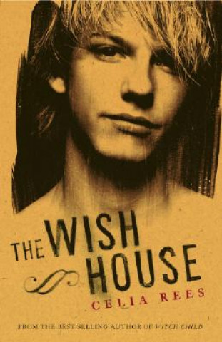 Книга The Wish House Celia Rees