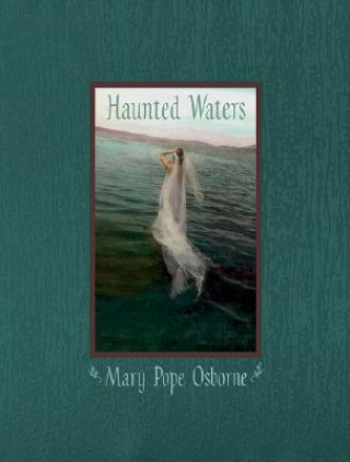 Książka Haunted Waters Mary Pope Osborne