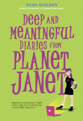 Könyv Deep and Meaningful Diaries from Planet Janet Dyan Sheldon