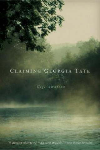 Livre Claiming Georgia Tate Gigi Amateau