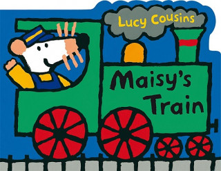 Kniha Maisy's Train Lucy Cousins