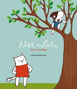 Könyv Alex and Lulu: Two of a Kind Lorena Siminovick