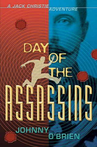 Book Day of the Assassins: A Jack Christie Adventure Johnny O'Brien