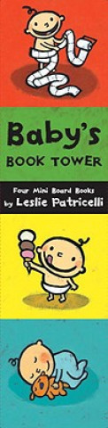 Kniha Baby's Book Tower: Four Mini Board Books Leslie Patricelli