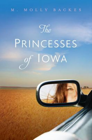 Книга The Princesses of Iowa M. Molly Backes