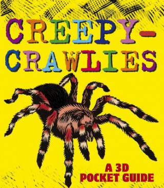 Carte Creepy-Crawlies: A 3D Pocket Guide Candlewick Press