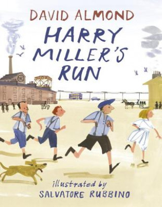 Kniha Harry Miller's Run David Almond