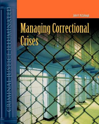 Knjiga Managing Correctional Crises John M. McCullough