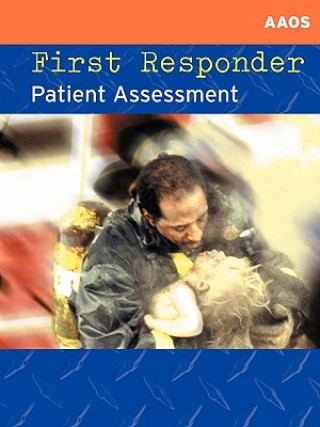 Könyv First Responder Patient Assessment Nyfd Edition Aaos
