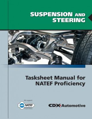 Kniha Suspension and Steering Tasksheet Manual for Natef Proficiency Jones and Bartlett Publishers