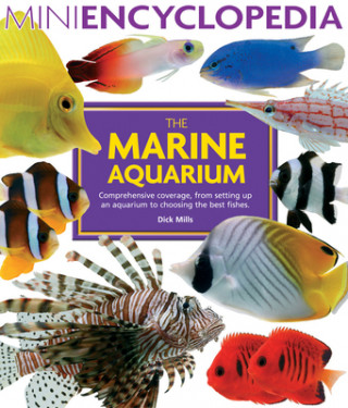 Könyv The Marine Aquarium Dick Mills
