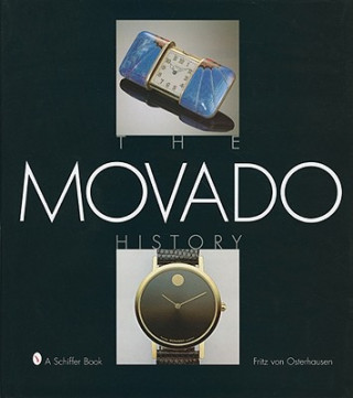 Kniha The Movado History Fritz Von Osterhausen