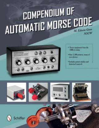 Kniha Compendium of Automatic Morse Code Ed Goss