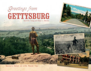 Könyv Greetings from Gettysburg David R. Craig