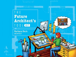 Könyv Future Architect's Tool Kit Barbara Beck
