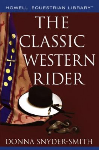 Kniha The Classic Western Rider Donna Snyder-Smith