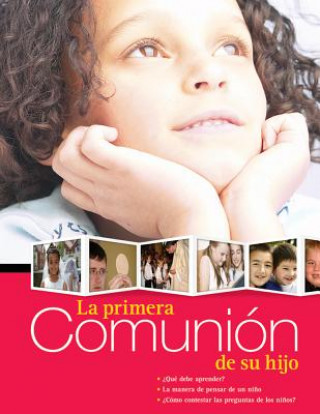 Book La Primera Comunion de Su Hijo Una Publicacion Pastoral Redentorista