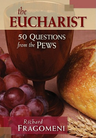 Książka The Eucharist Richard N. Fragomeni