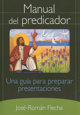 Książka Manual del Predicador Jose Roman Flecha