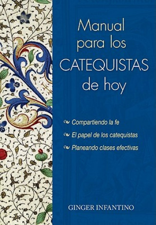 Könyv Manual Para Los Catequistas de Hoy Ginger Infantino