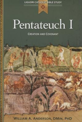 Kniha Pentateuch I William A. Anderson