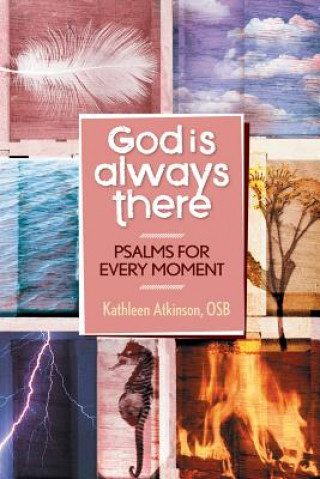 Könyv God is Always There Kathleen Atkinson