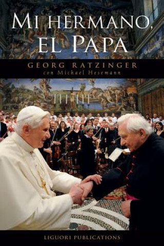 Kniha Mi Hermano, El Papa Georg Ratzinger