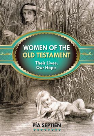 Carte Women of the Old Testament Pia Septien