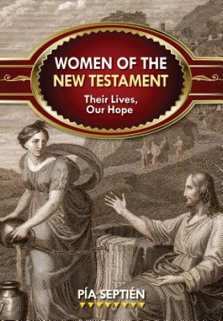 Knjiga Women of the New Testament Pia Septien