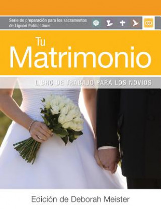 Kniha Tu Matrimonio Charles Bouchard