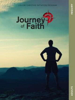 Książka Journey of Faith for Adults, Inquiry Redemptorist Pastoral Publication